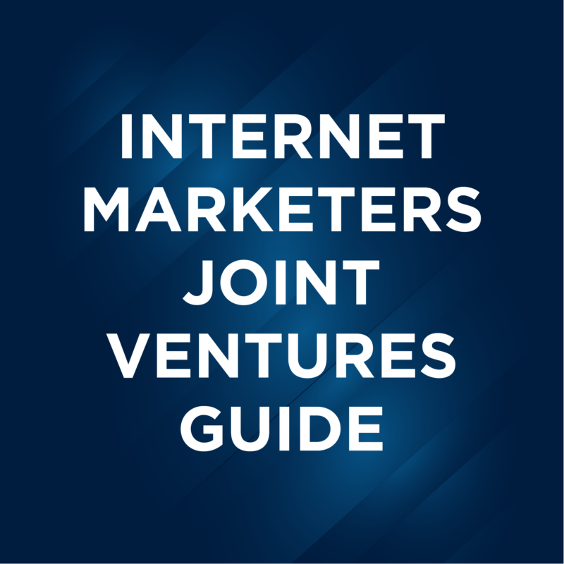 Internet Marketers Joint Ventures Guide: Boost Your Online Earnings