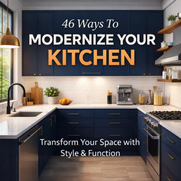 46 Ways To Modernize Your Kitchen