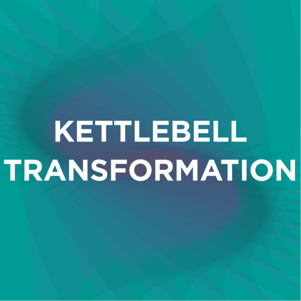 Kettlebell Transformation