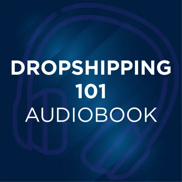 Dropshipping 101 Audiobook
